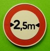 MCD-020 - Prohibition sign Maximum width 2.5m - In kit - Post not included - 1