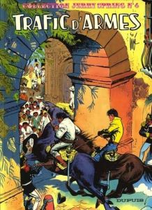 BD0037 - JERRY SPRING COLLECTION - Traffic D'armes Volume 4